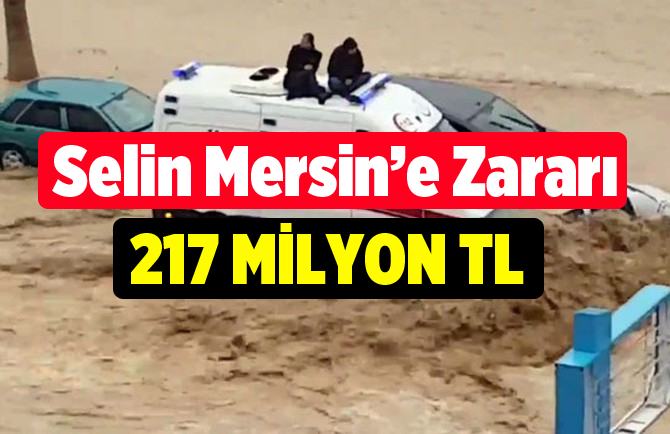 Mersin'de selin zararı: 217 milyon lira