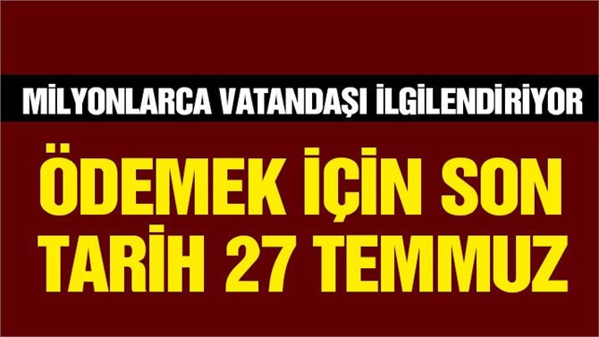 Sicil affı için son tarih 27 Temmuz