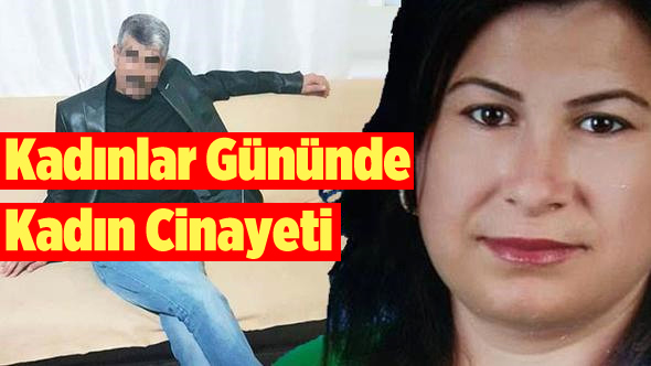 Kadınlar Gününde Kadın Cinayeti