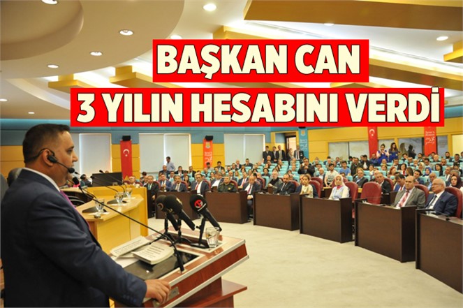 Başkan Can, 3 Yılın Hesabını Verdi