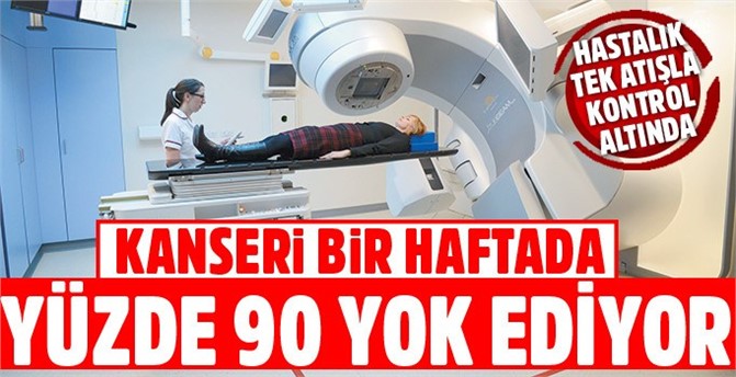 Kanseri bir haftada yüzde 90 yok ediyor