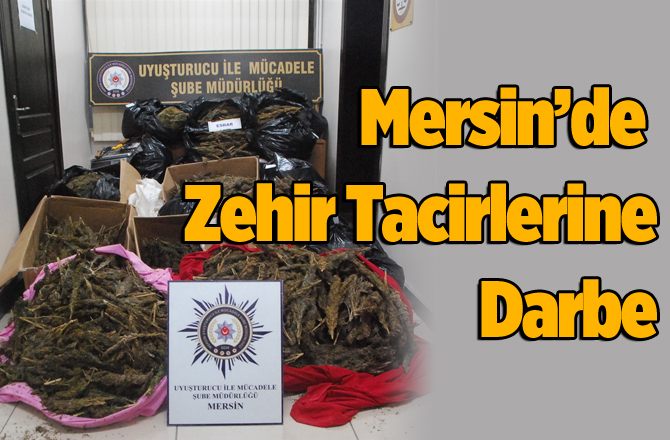 Mersin'de Uyuşturucu Tacirlerine Operasyon