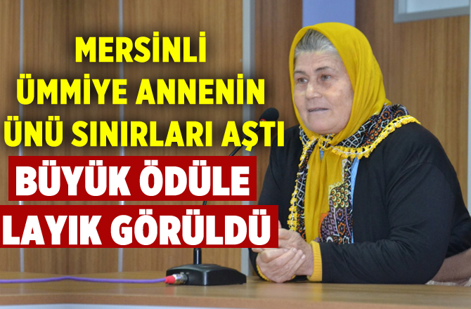 Mersinli Ümmiye Koçak'a Büyük Ödül