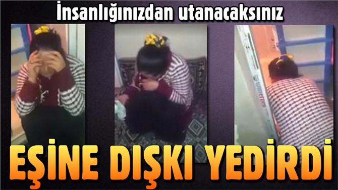 Eşine zorla dışkı yediren adam gözaltına alındı