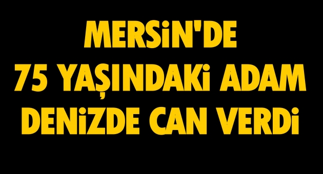 Yaşlı Adam Denizde Boğuldu 