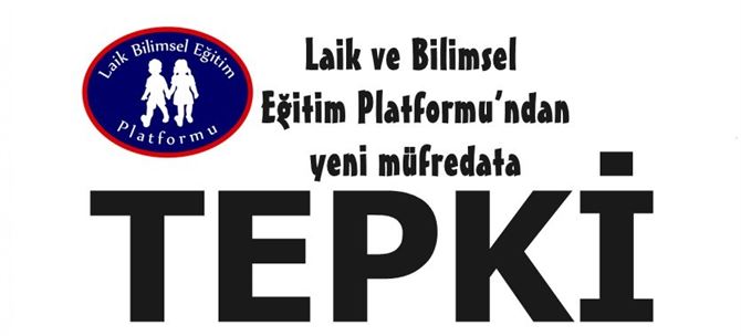 Laik ve Bilimsel Eğitim Platformu’ndan yeni müfredata tepki