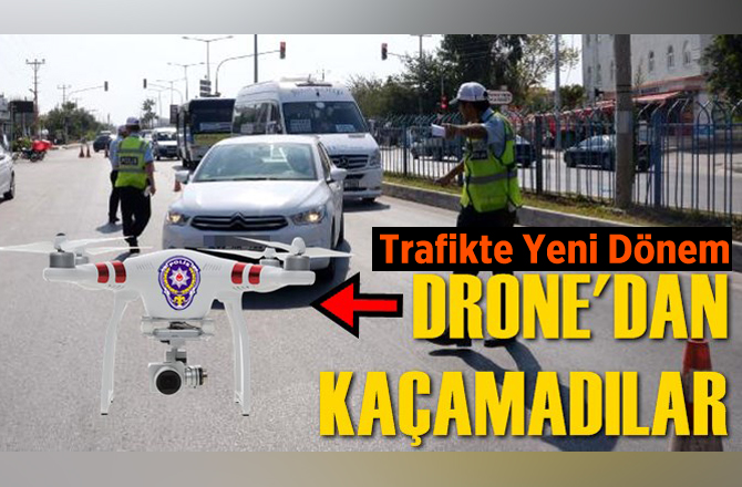 Mersin'de Trafiğe Droneli  Denetim