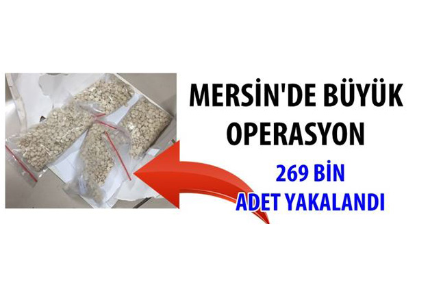 Mersin’de Uyuşturucu Operasyonu, 269 Bin Adet Captagon Hap Ele Geçirildi 