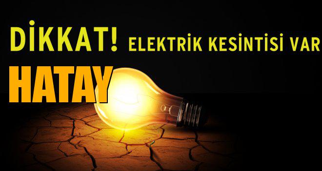 HATAY Elektrik Kesintisi