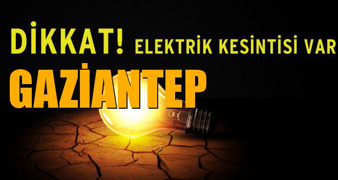 GAZİANTEP Elektrik Kesintisi