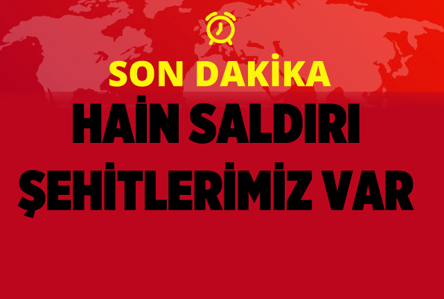 Son Dakika! Şırnak'ta Hain Saldırı: Şehitlerimiz var