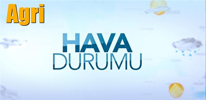 Güncel Agri Hava Durumu