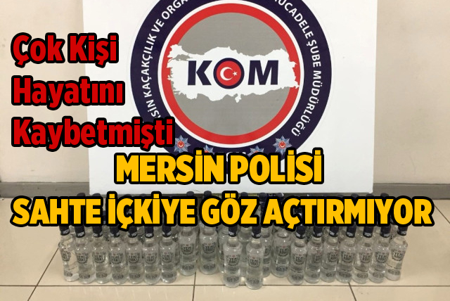 Mersin'de Sahte İçki Operasyonu