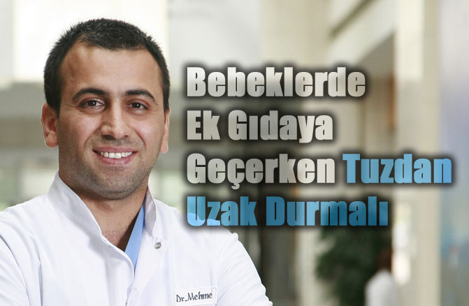 Bebeklerde Ek Gıdaya Geçerken Tuzdan Uzak Durmalı