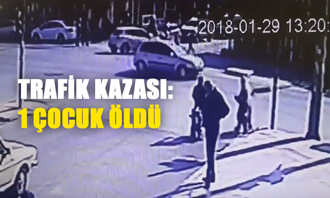 Tarsus'ta Otomobilin Çarptığı Çocuk Hayatını Kaybetti