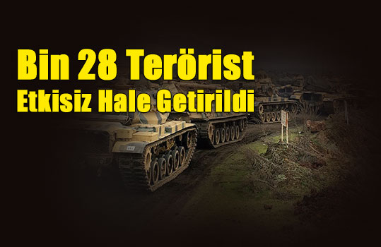 Bin 28 Terörist Etkisiz Hale Getirildi