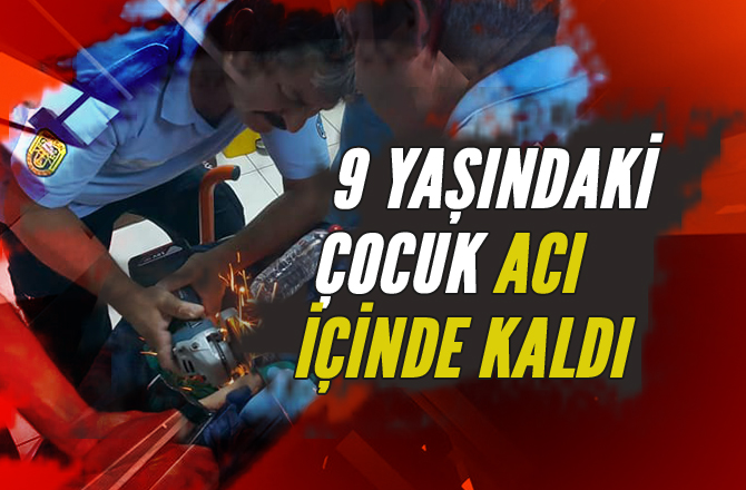 Mersin'de 9 Yaşındaki Çocuk Acı İçinde Hastaneye Kaldırıldı