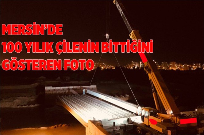 Mersin Tarsus'ta Büyük Çile Son Eriyor