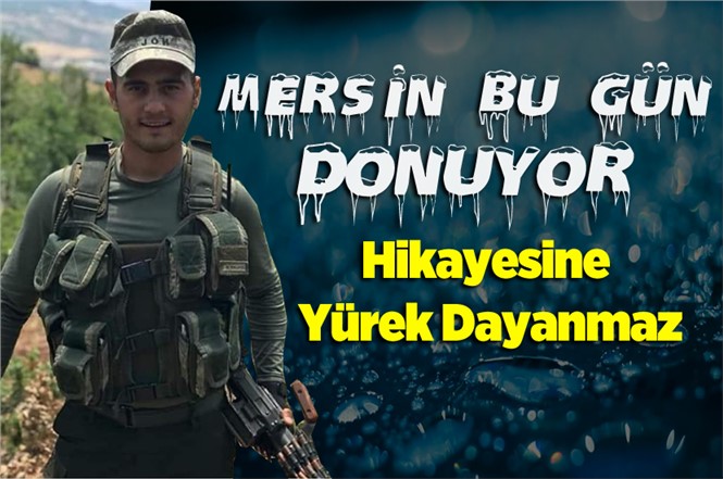 Mersinli Şehit Jandarma Uzman Çavuş Ferruh Dikmen’in Hikayesi Yürek Burktu