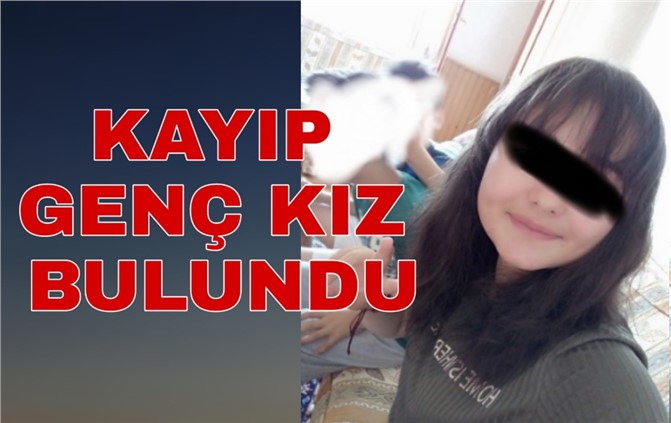Mersin Tarsus 'ta Kayıp Genç Kız Bulunfu