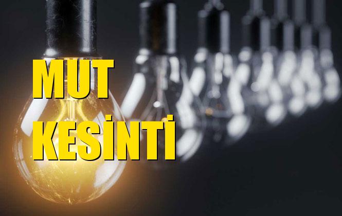 Mut Elektrik Kesintisi 19 Ekim Cumartesi