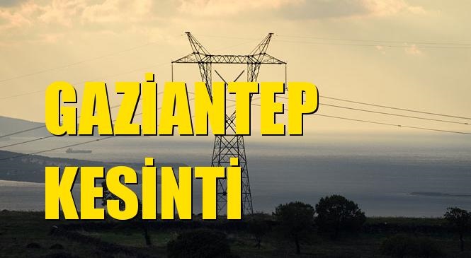 Gaziantep Elektrik Kesintisi 01 Şubat Cumartesi