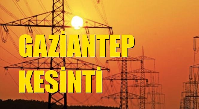 Gaziantep Elektrik Kesintisi 06 Haziran Cumartesi