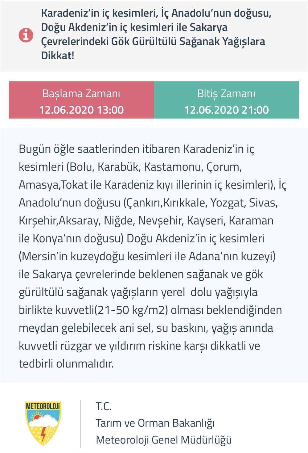 Karadeniz’in İç Kesimleri, İç Anadolu’nun Doğusu, Doğu Akdeniz’in İç Kesimleri İle Sakarya Çevrelerindeki Gök Gürültülü Sağanak Yağışlara Dikkat!