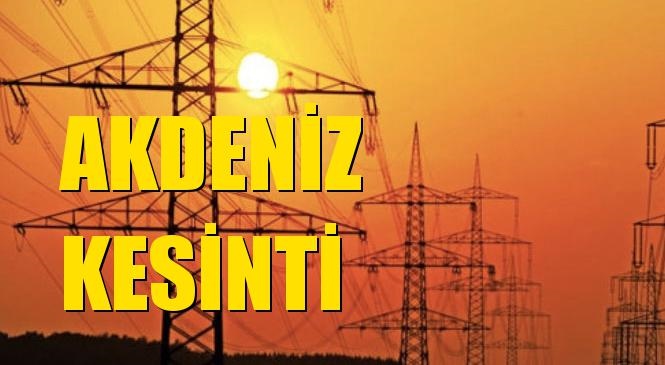 Akdeniz Elektrik Kesintisi 17 Ağustos Pazartesi