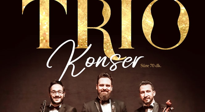 Mersin Devlet Opera ve Balesi’nden Trio Konser