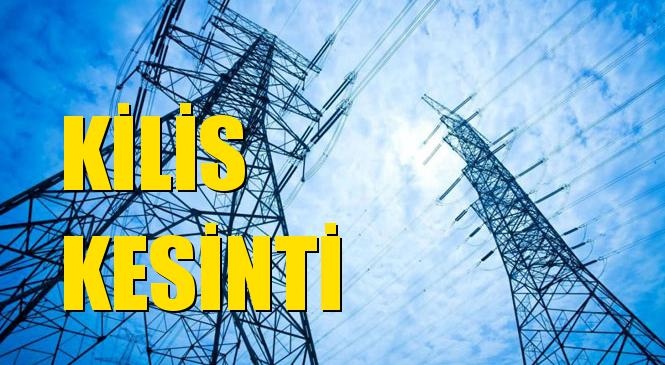 Kilis Elektrik Kesintisi 07 Eylül Pazartesi