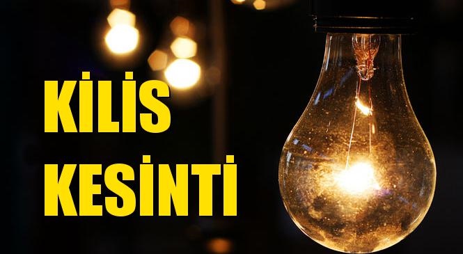 Kilis Elektrik Kesintisi 12 Eylül Cumartesi