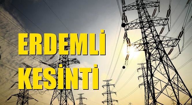 Erdemli Elektrik Kesintisi 05 Ekim Pazartesi