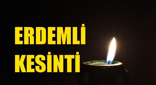 Erdemli Elektrik Kesintisi 12 Ekim Pazartesi