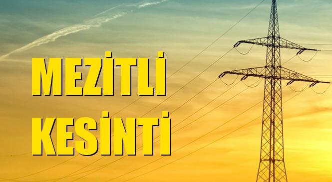 Mezitli Elektrik Kesintisi 25 Ekim Pazar