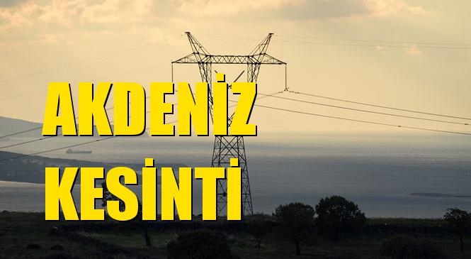 Akdeniz Elektrik Kesintisi 02 Kasım Pazartesi