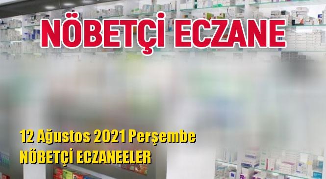 Mersin Nöbetçi Eczaneler 12 Ağustos 2021 Perşembe