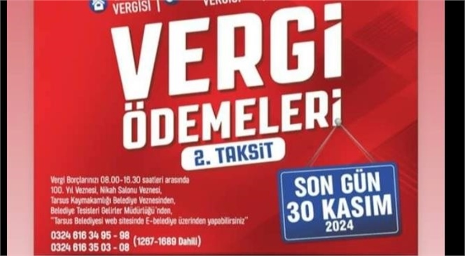 ÇEVRE TEMİZLİK VE EMLAK VERGİSİ 2. TAKSİT ÖDEMELERİ 30 KASIM'DA SONA ERİYOR