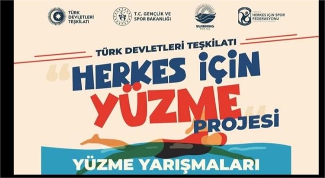 Türk Devletleri Teşkilatı “Herkes İçin Yüzme” Projesi Başlıyor!