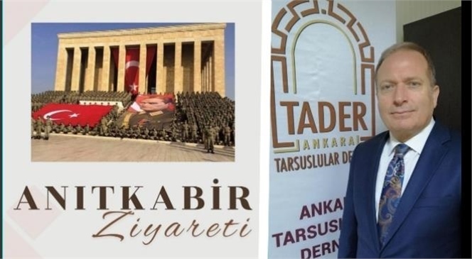 TARSUSLULAR ANITKABİRDE BULUŞUYOR