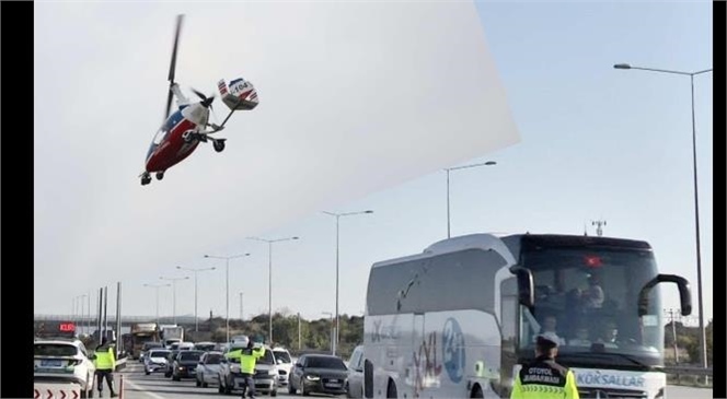 “CAYROKOPTER İLE HAVADAN TRAFİK DENETİMİ YAPILDI”