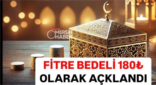 2025 Yılı Fitre Miktarı 180 Lira Olarak Belirlendi