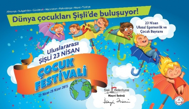 Dünya Çocukları 23 Nisan'ı Şişli'de Kutlayacak