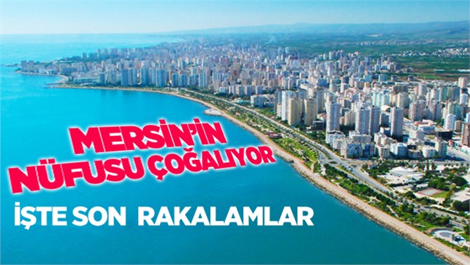 Mersin Nüfusu Artıyor