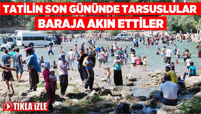 Tatilin son gününde denize gidemeyenler barajlara akın etti