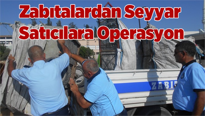 Zabıtalardan Seyyar Satıcılara Operasyon