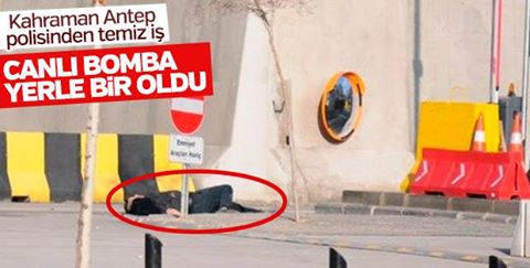 Gaziantep Emniyet Müdürlüğü önünde canlı bomba öldürüldü