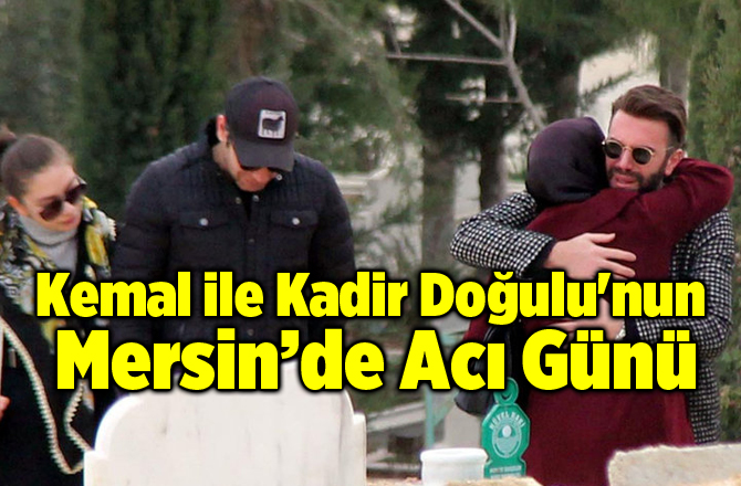 Kadir ve Kemal Doğulu, Mersin'de Acı Günü