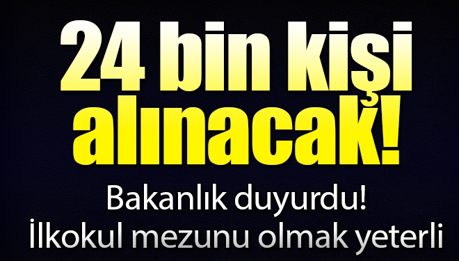 Milli Savunma Bakanlığı 24 bin personel alıyor