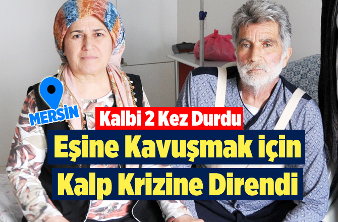 Kalp krizi geçirirken eşiyle buluşmaya gitti